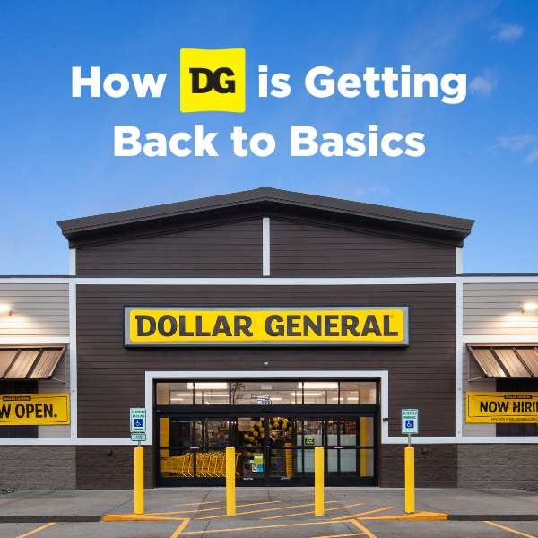 How DG is Getting Back to Basics
