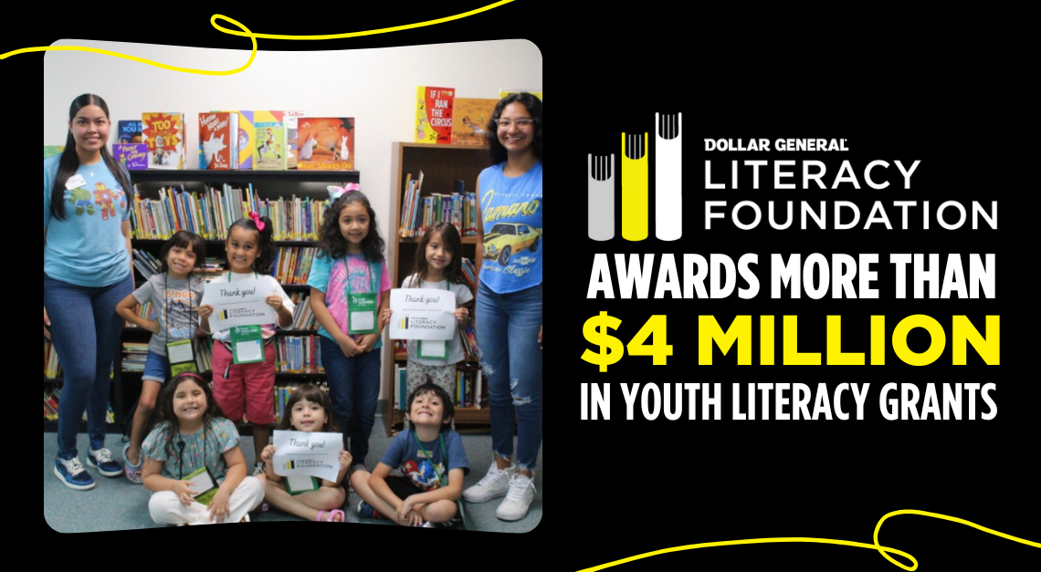 Dollar General Literacy Foundation Awards More Than $4 Million in Youth Literacy Grants